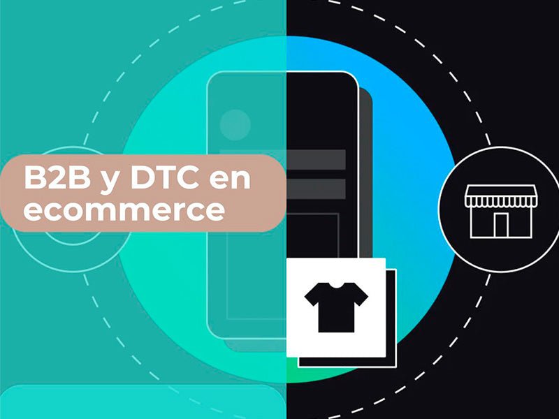 B2B y DTC en ecommerce: ¿estrategias separadas o una sola arquitectura?